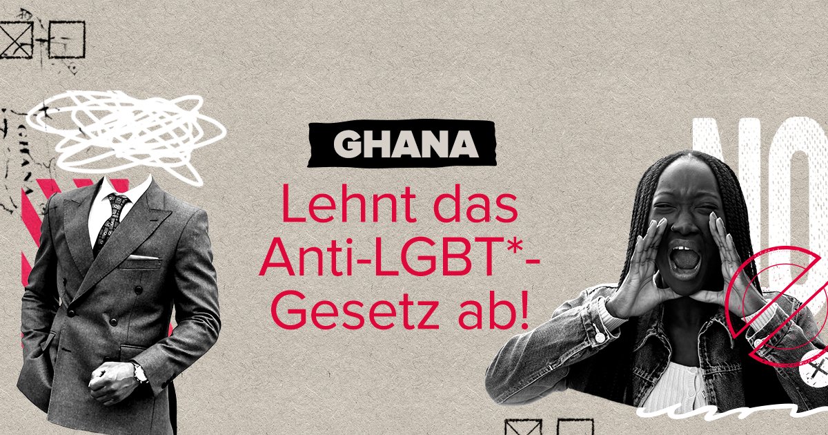 Ghana: Lehnt das Anti-LGBT*-Gesetz ab! - All Out